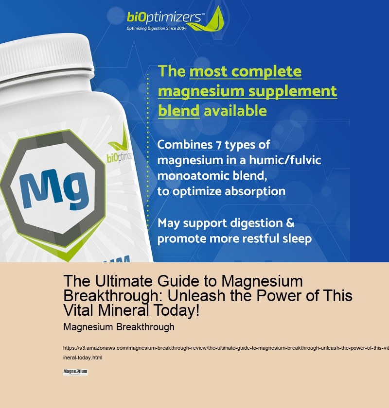 The Ultimate Guide to Magnesium Breakthrough Unleash the Power of This Vital Mineral Today!
