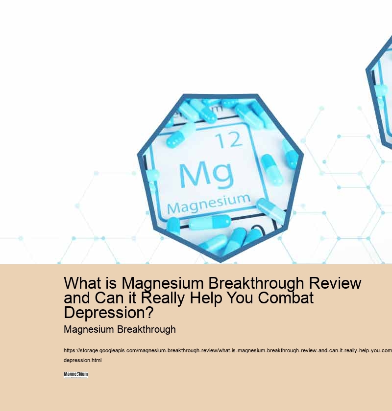 What is Magnesium Breakthrough Review and Can it Really Help You Combat Depression?